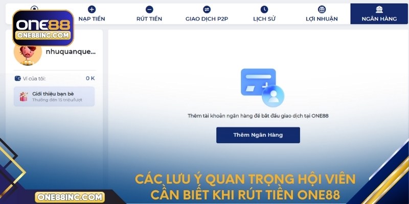 Các lưu ý quan trọng hội viên cần biết khi rút tiền One88
