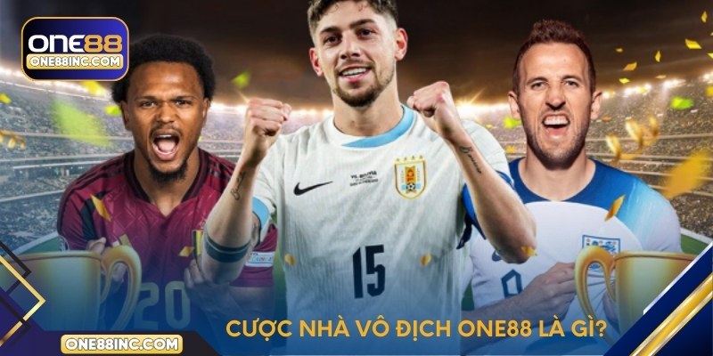 Cược nhà vô địch là gì?