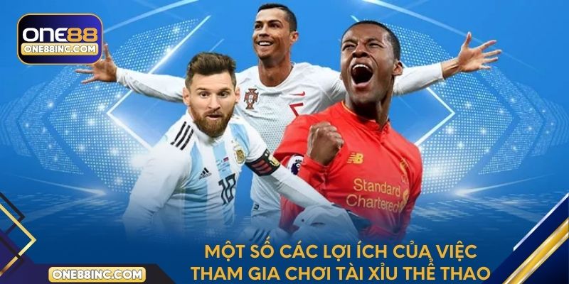 Một số các lợi ích của việc tham gia chơi tài xỉu thể thao