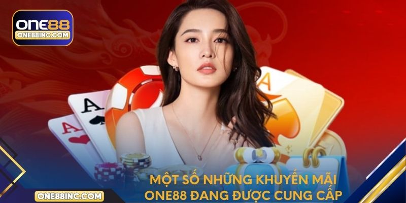 Một số những khuyến mãi One88 đang được cung cấp